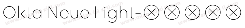 Okta Neue Light字体转换
